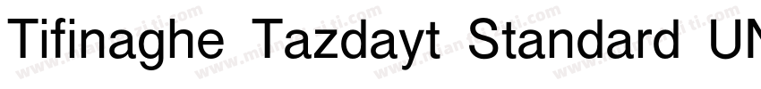 Tifinaghe Tazdayt Standard UNICODE字体转换